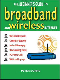 The Beginner Guide To Broadband And The Wireless Internet